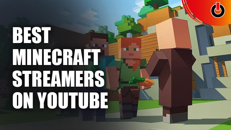 Best Minecraft Streamers on Youtube 2022
