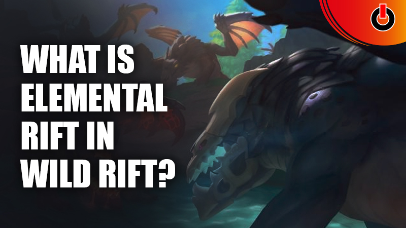 Elemental-Rift-In-Wild-Rift