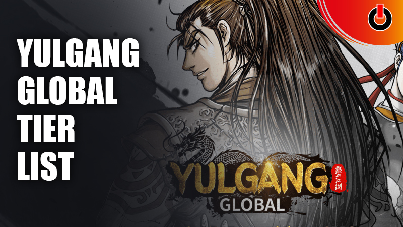 Yulgang Global Tier List: Best Character Class (June 2022) - Games Adda