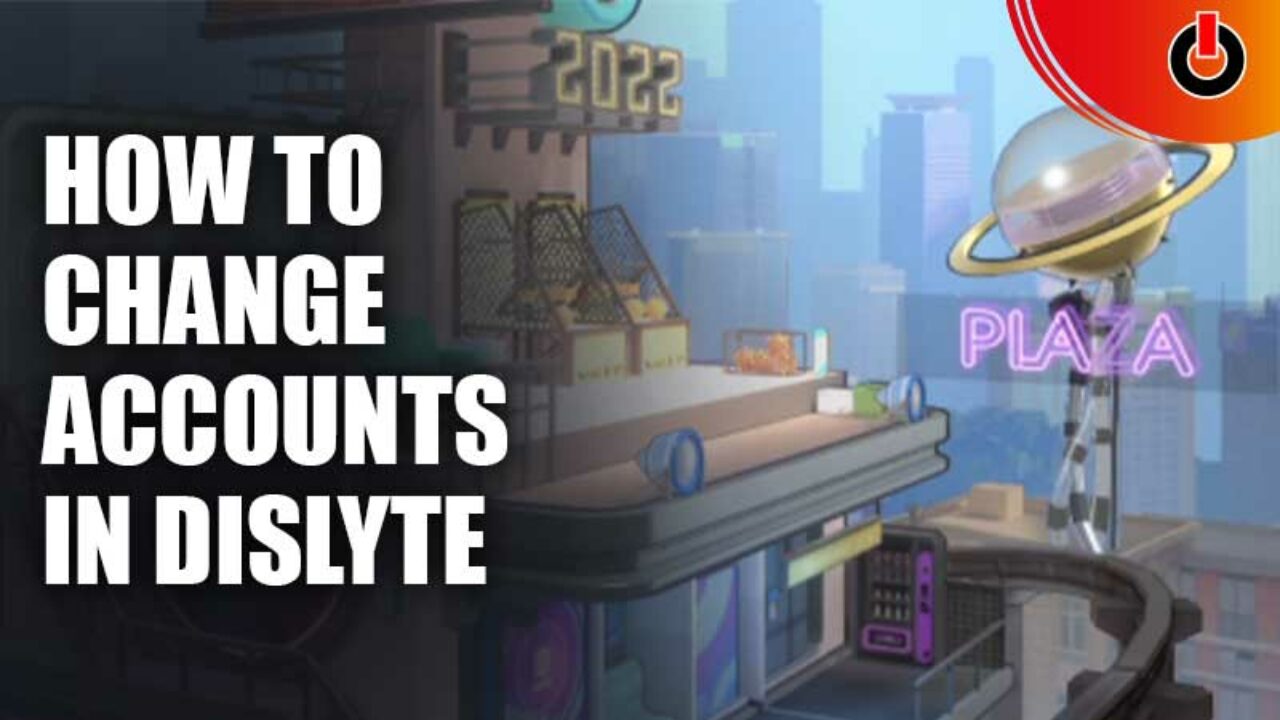 Dislyte Account FAQs: Bind, Link, Switch & Change Server