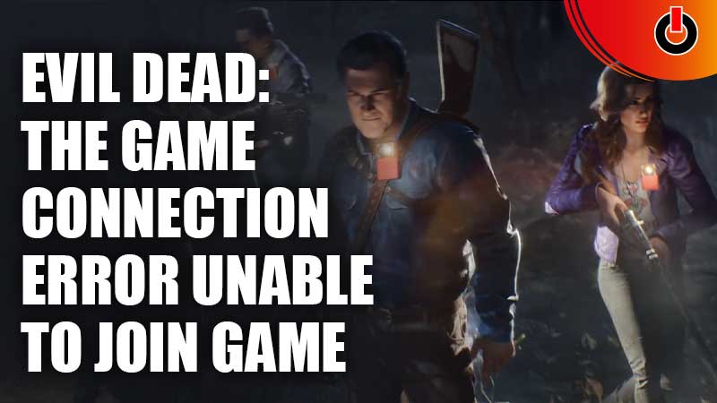 evil dead the game connection error