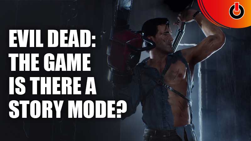 evil dead the game story mode