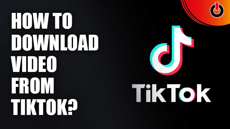How-To-Download-Video-From-Tiktok