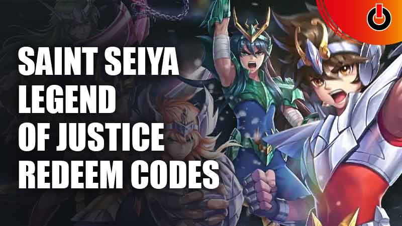 Saint Seiya Legend Of Justice Redeem Codes