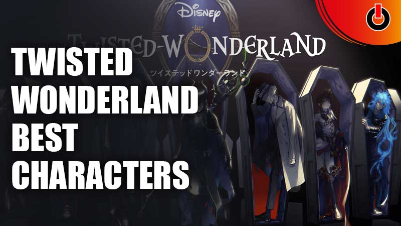 Twisted-Wonderland-Best-Characters-Cover