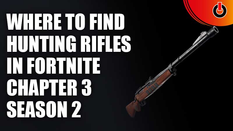 Where-To-Find-Hunting-Rifles-in-Fortnite-Chapter-3-Season-2