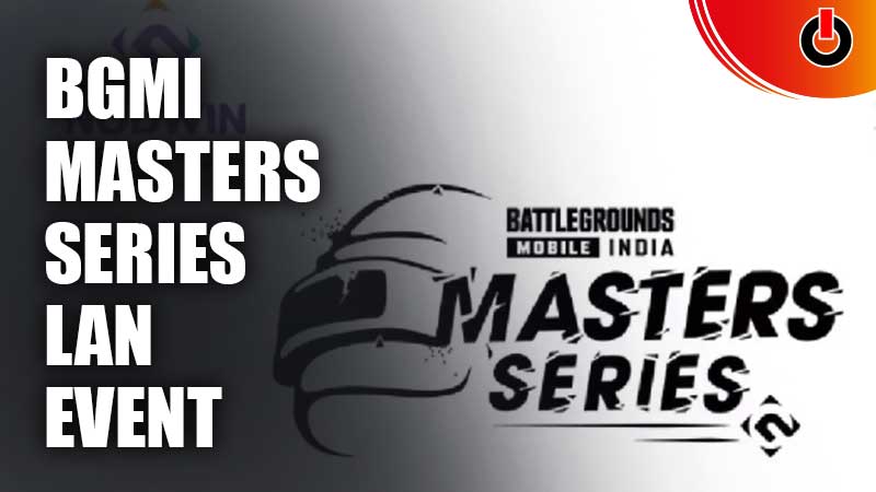BGMI-Masters-Series-Lan-Event