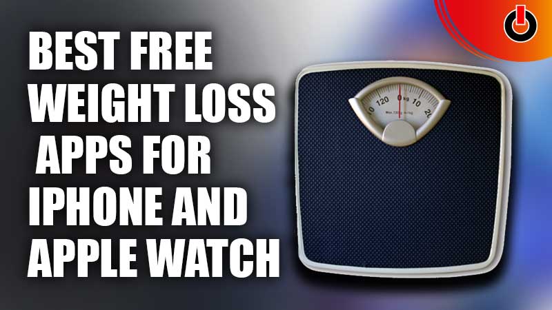 Best-Free-Weight-Loss-Apps-For-iPhone-And-Apple-Watch-2022