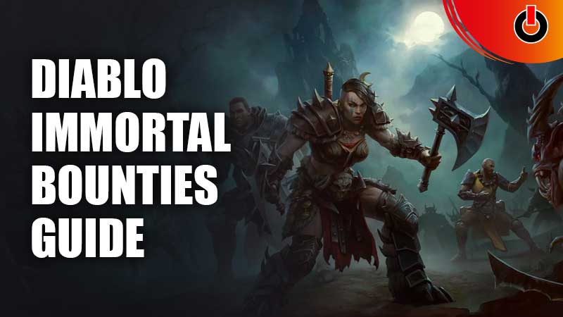 Diablo-Immortal-Bounties-Guide