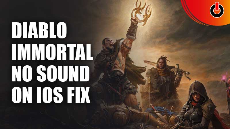 Diablo-Immortal-No-Sound-On-iOS-Fix