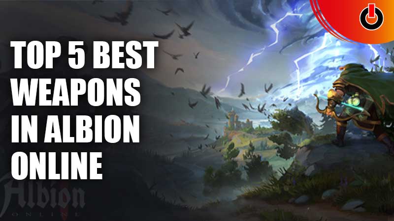 best weapons albion online