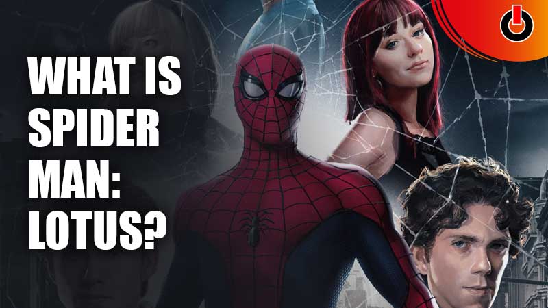 What-Is-Spider-Man-Lotus