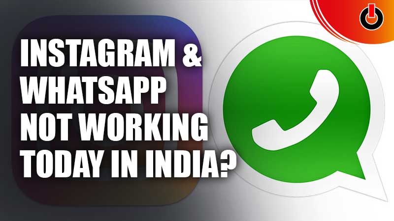 Why-Instagram-And-WhatsApp-Are-Not-Working-Today-In-India