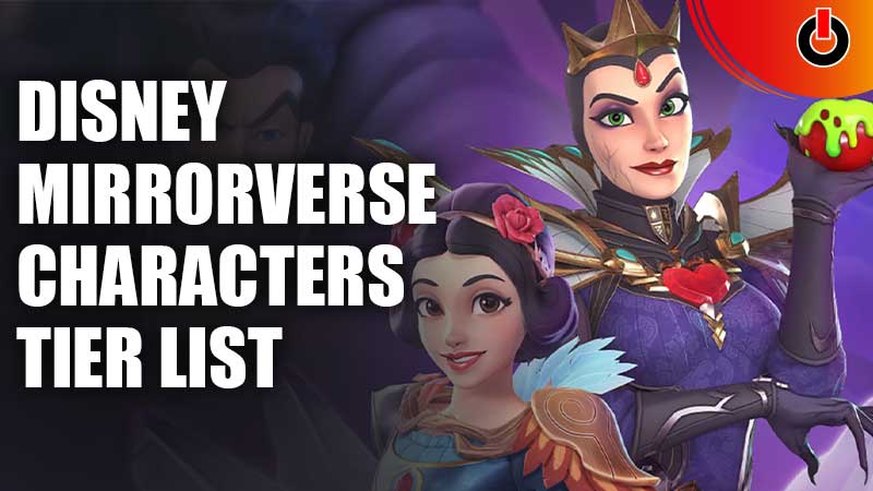 Disney Mirrorverse Characters Tier List April 2023 Games Adda 