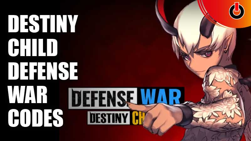 Destiny Child Defense War Codes