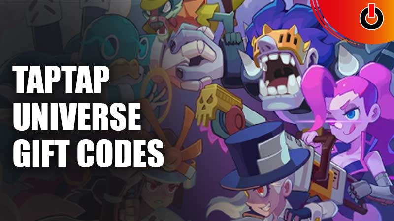 TapTap Universe Gift Codes