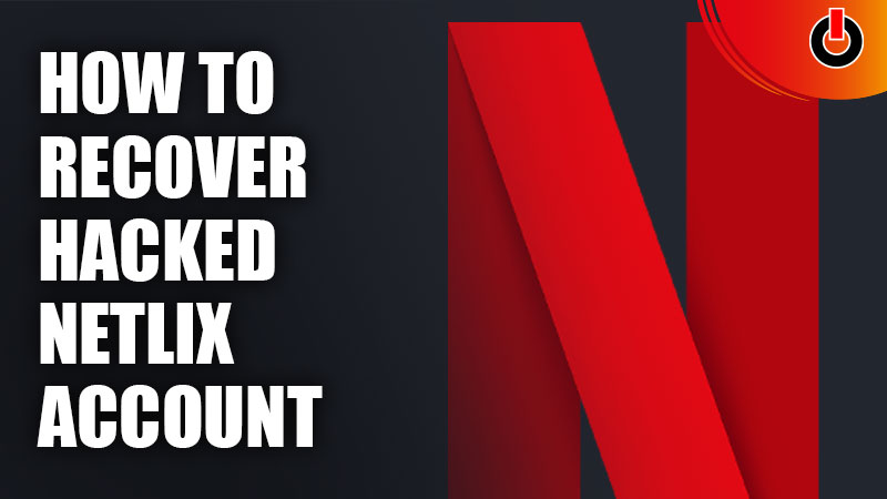 recover hacked netflix account