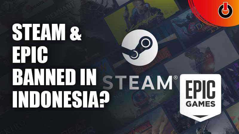 steam epic battlenet banned indonesia