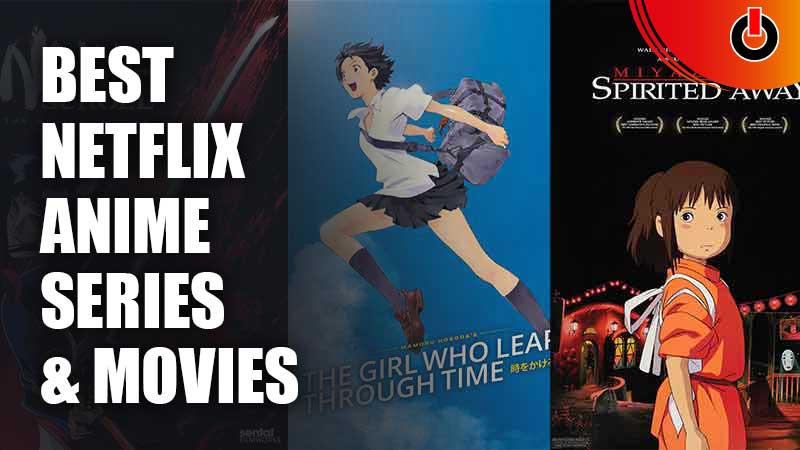 Best Netflix Anime Series & Movies Right Now