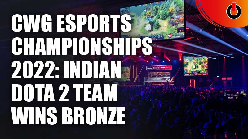 Commonwealth-Esports-Championships-2022-Indian-DOTA-2-Team-Beats-New-Zealand-To-Win-The-Bronze-Medal