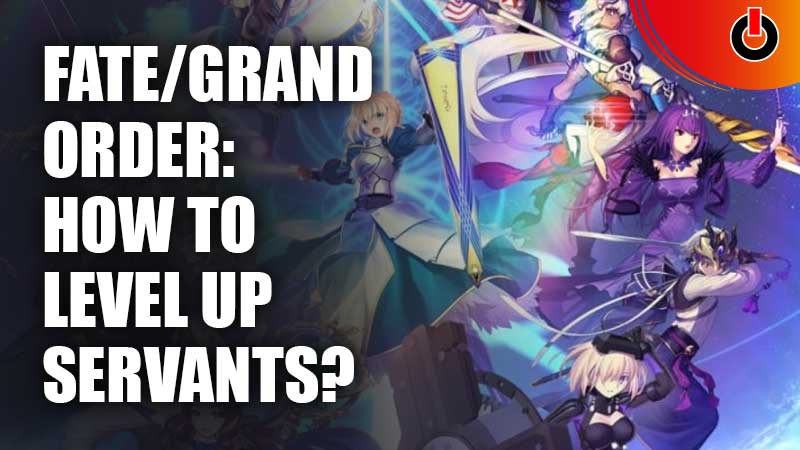 Fate-Grand-Order-How-To-Level-Up-Servants