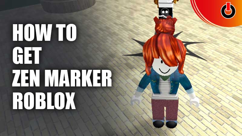 How To Find And Get Zen Marker In Roblox
