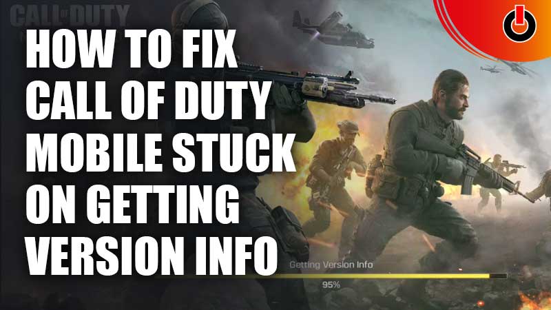 How-To-Fix-Call-Of-Duty-Mobile-Stuck-On-Getting-Version-Info