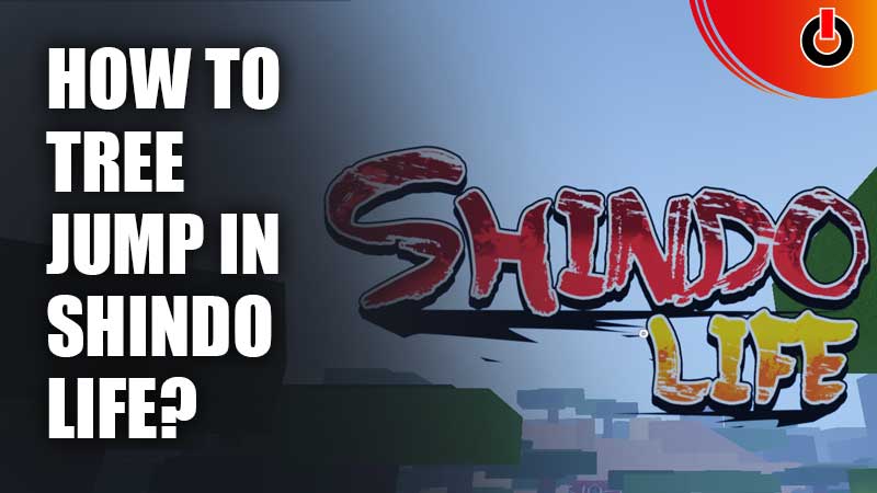 How-To-Tree-Jump-In-Shindo-Life