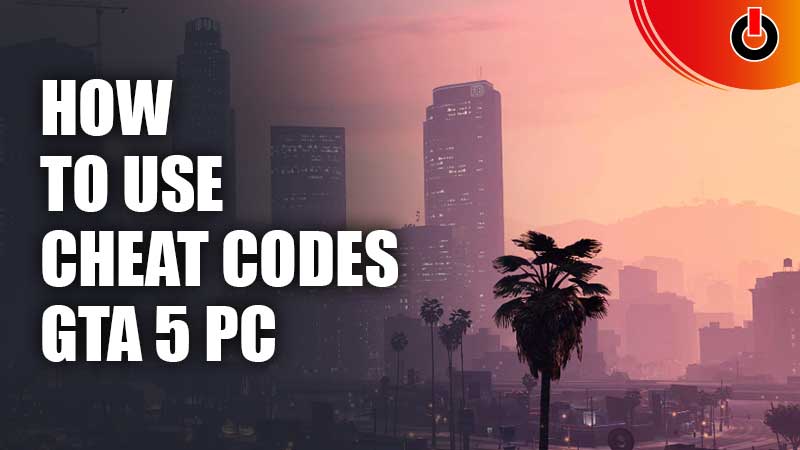 How To Use Or Activate Cheat Codes In GTA 5