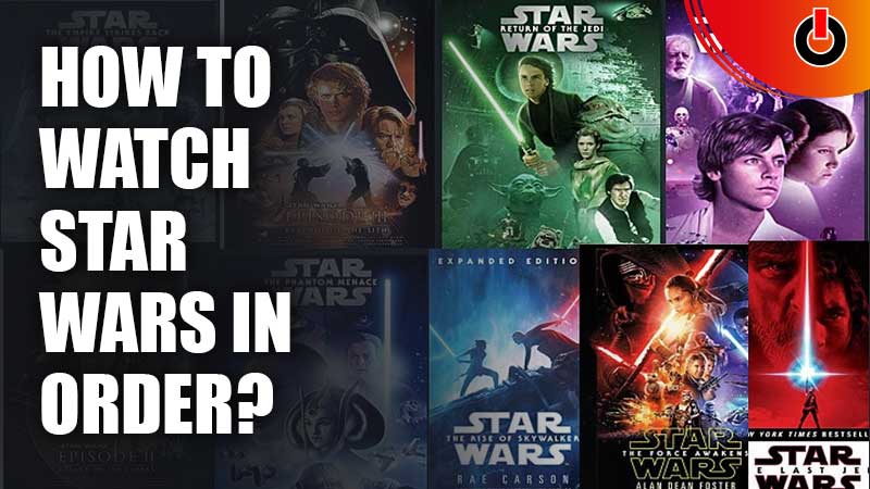 How to watch the Star Wars movies in order