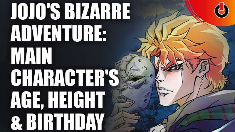 Jojo's-Bizarre-Adventure-Main-Character's-Age,-Height-&-Birthday