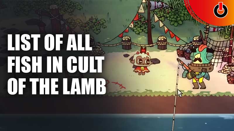 List Of All Fish in Cult Of The Lamb