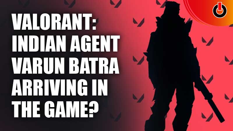 Valorant-Indian-Agent-Varun-Batra-Arriving-In-The-Game