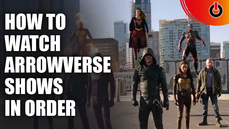 watch Arrowverse Shows in Order