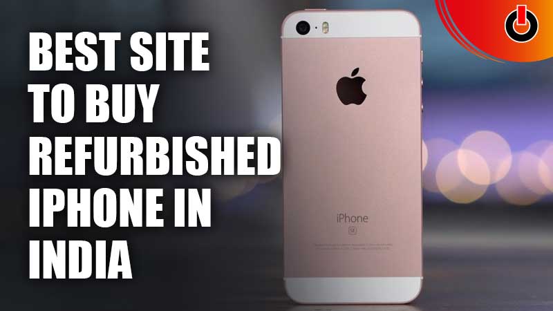 Best-Site-To-Buy-Refurbished-iPhone-In-India