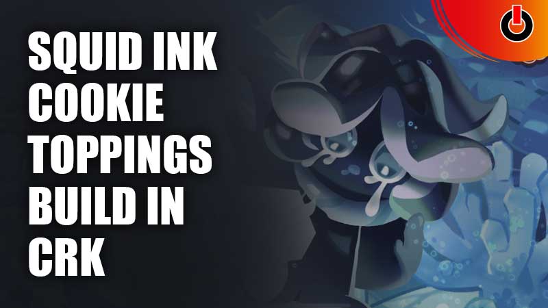 Best-Squid-Ink-Cookie-Toppings-Build-In-Cookie-Run-Kingdom-CRK