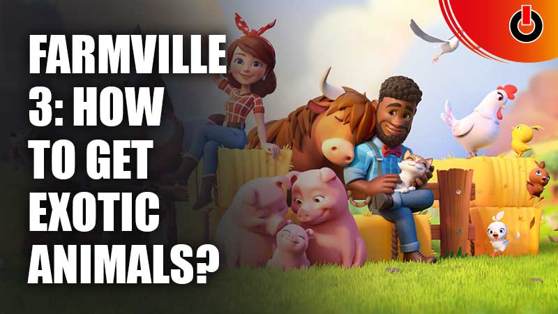 Farmville-3-How-To-Get-Exotic-Animals