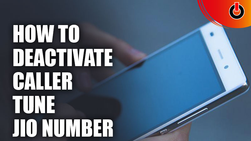How To Deactivate Caller Tune From Jio Number