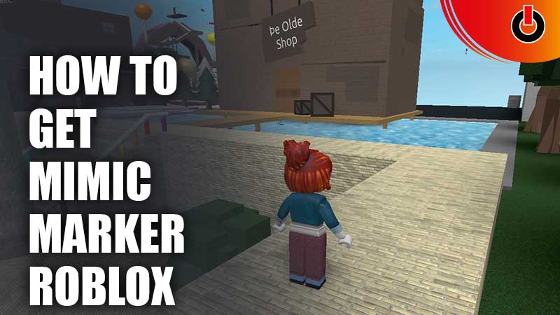 How To Find And Get Mimic Marker In Roblox Find The Markers