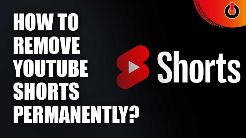 How To Disable YouTube Shorts Permanently In 2022 - Games Adda