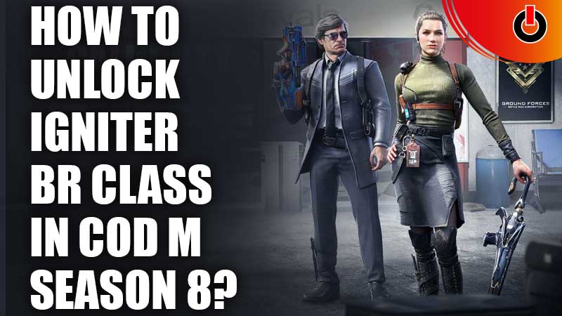 How-To-Unlock-Igniter-BR-Class-In-COD-Mobile-Season-8