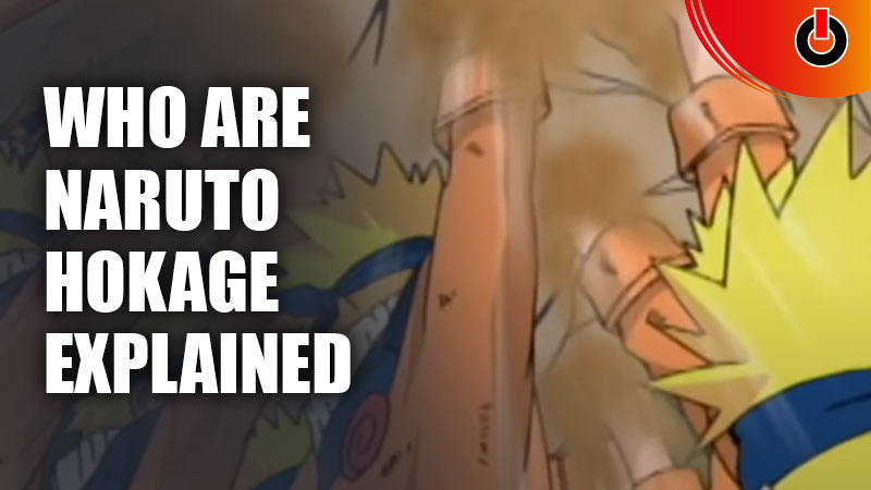 Naruto Hokage Explained