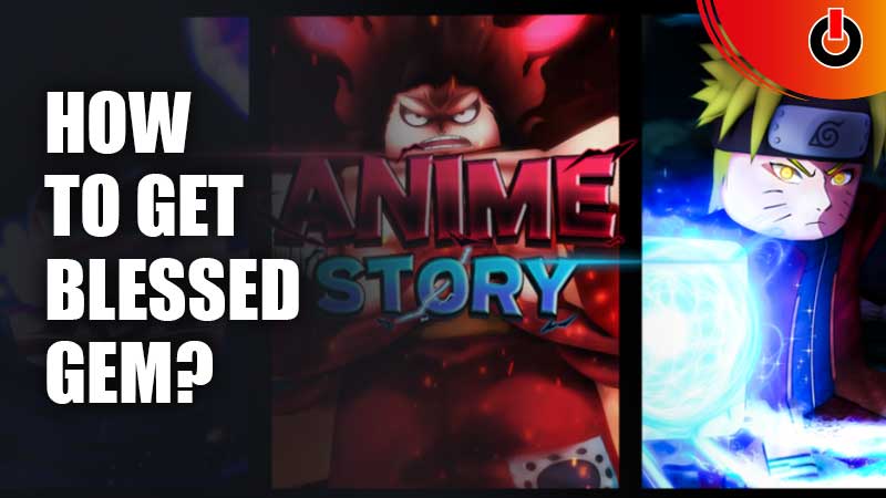 Roblox-Anime-Story-How-To-Get-Blessed-Gem