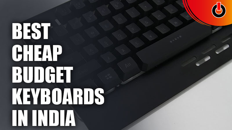 Best Cheap Budget Keyboards In India