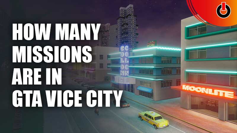 How Many Missions Are In GTA Vice City