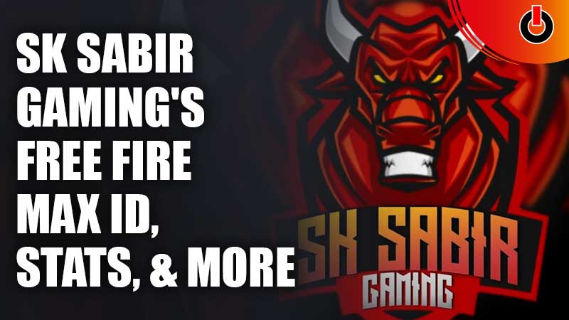 SK-Sabir-Gaming's-Free-Fire-MAX-ID,-Stats,-&-More