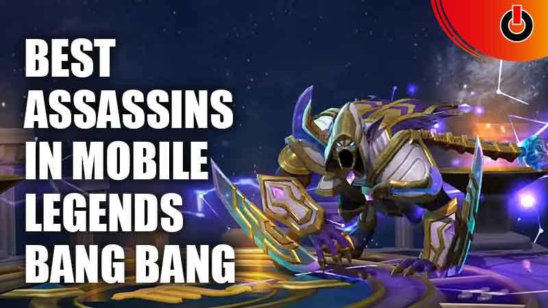 Best Assassins In Mobile Legends Bang Bang