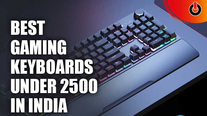 Best Gaming Keyboards Under 2500 In India