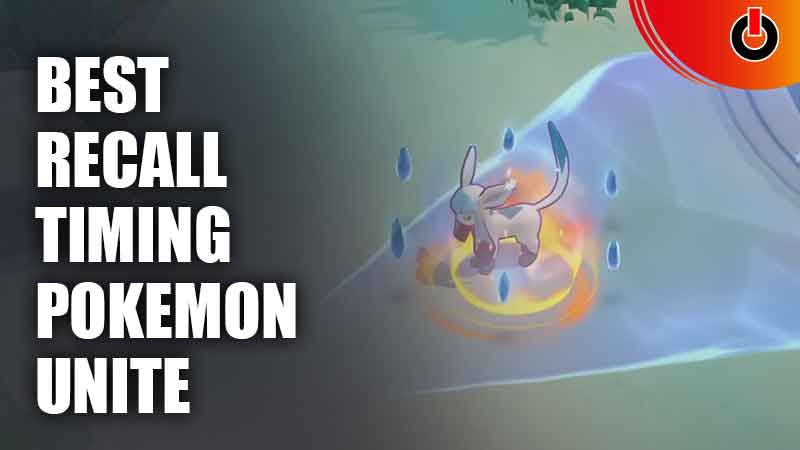 Best Recall Timing Guide For Pokemon Unite