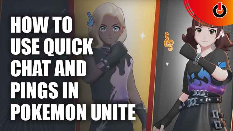 Use Quick Chat And Pings In Pokemon Unite